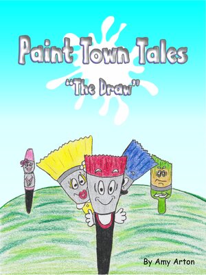 cover image of Paint Town Tales: the Draw